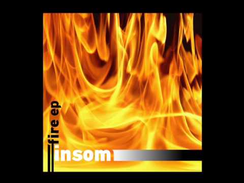 Insom - Fire