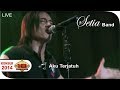 Konser SETIA BAND Aku Terjatuh Live Tasikmalaya 07 Juni 2014