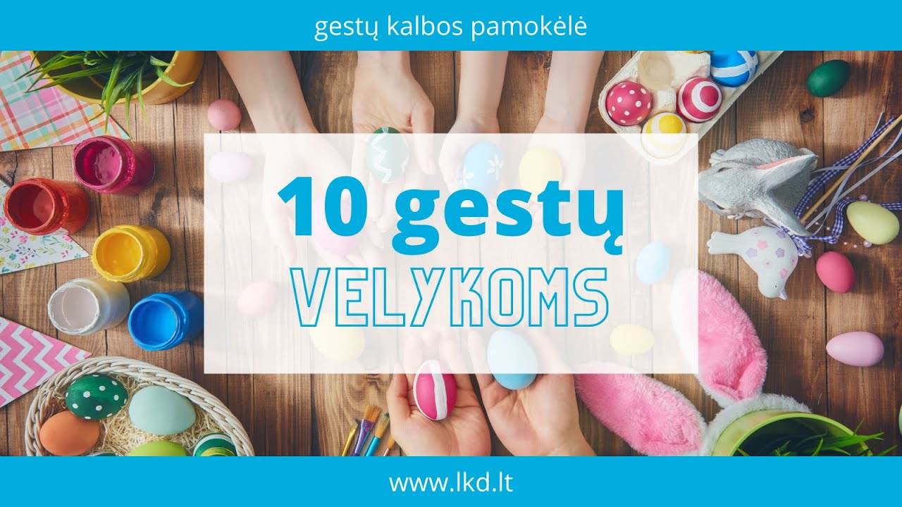 10 gestų Velykoms