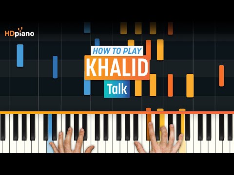 Khalid Talk Piano Tutorial Easy Piano Cover