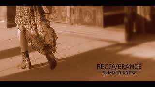 Recoverance #28 - Summer Dress (Red House Painters cover)