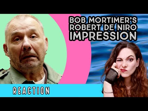 American Reacts - BOB MORTIMER'S Robert De Niro Impression