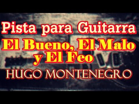 Ennio Morricone - El Bueno El Malo y El Feo Backing Track