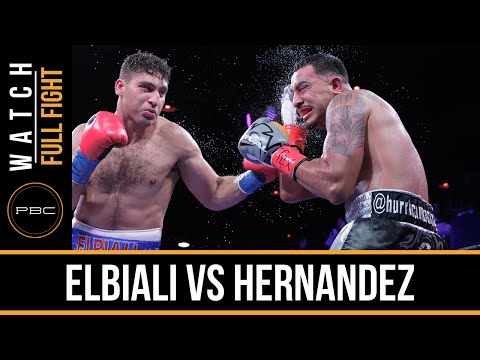 Elbiali vs Hernandez FULL FIGHT: Jan. 12, 2016 - PBC on FS1