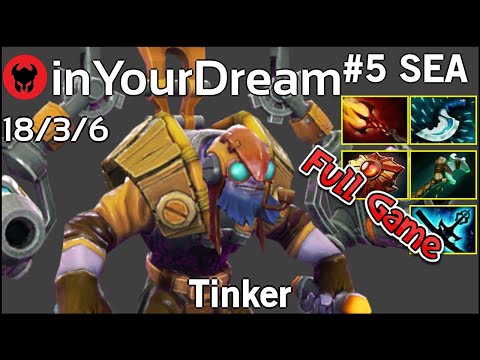 inYourDream [TNC.Tgr] plays Tinker!!! Dota 2 Full Game 7.21