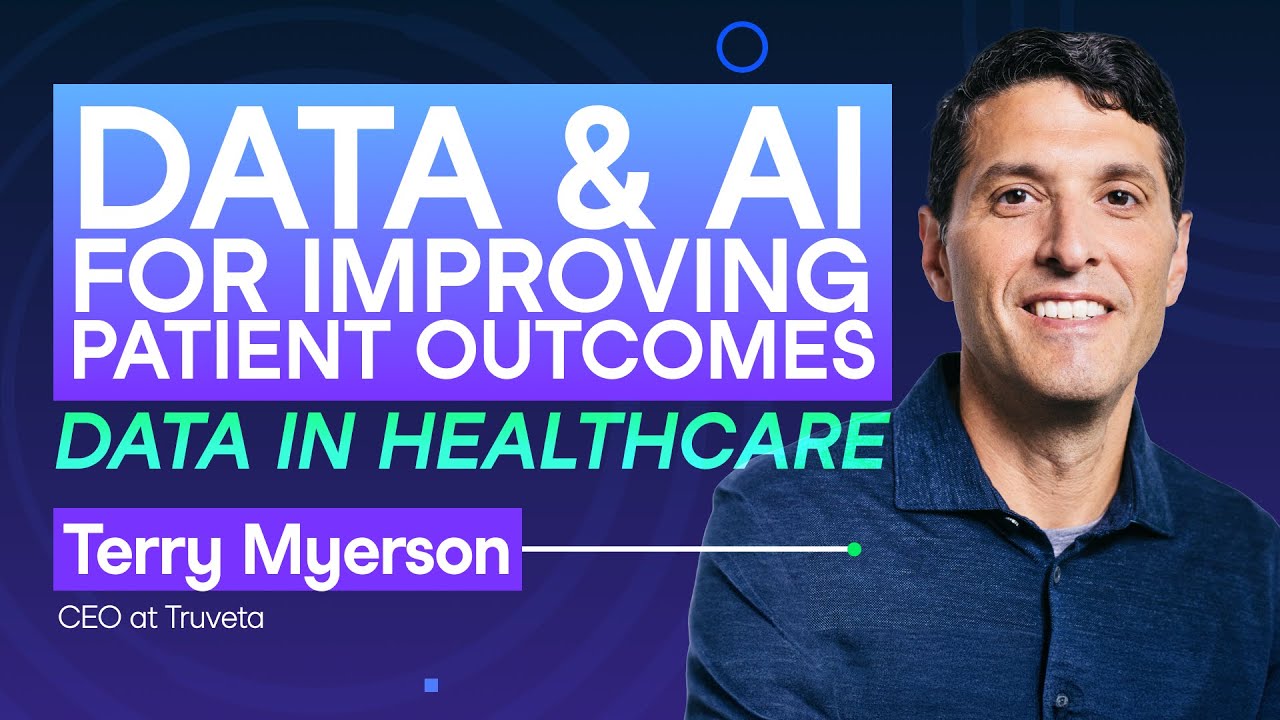 238 Data & AI for Improving Patient Outcomes | Terry Myerson, CEO ...