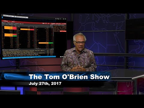 July 27th Daily Stock Market Recap by Tom O'Brien on TFNN   2017
