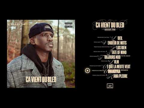 ♫ 8. Conakryka | Soulby THB, Black M | « ÇA VIENT DU BLED » (EP)