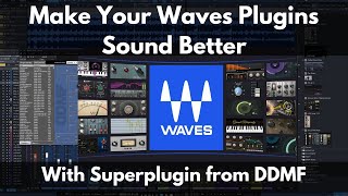 Video thumbnail for Make Your Waves Plugins Sound Better | With Superplugin from DDMF by Green Light Sound