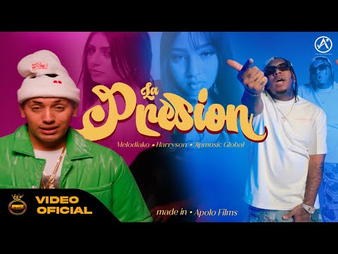MELODIAKO ❌ HARRYSON ❌ JIPMUSIC GLOBAL - La Presión (Official Video)