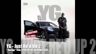 Sprung - YG feat TeeFli - Just Re&#39;d Up 2