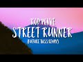 Rod Wave Street Runner Future Bass Remix