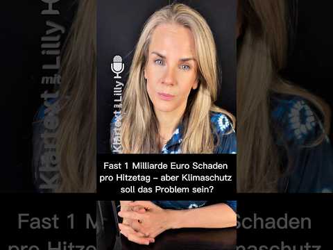 Video Thumbnail: Fast 1 Milliarde Euro pro Hitzetag – Merz warnt vor den Kosten des Klimaschutzes | #klartextmitlilly
