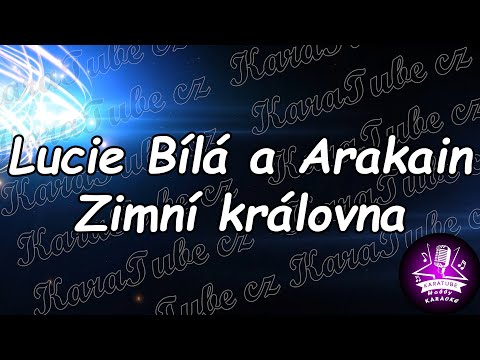 Lucie Bílá a Arakain - Zimní královna (KARAOKE)