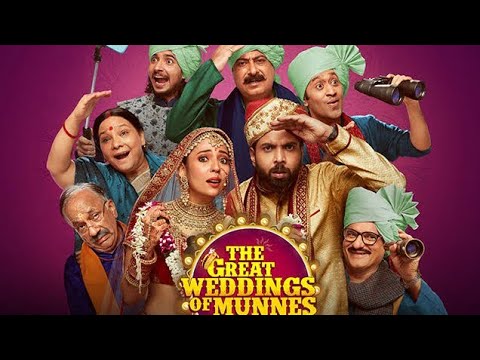The Great Weddings of Munnes Part - 1
