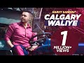 Calgary Waliye Official Video Harvy Sandhu