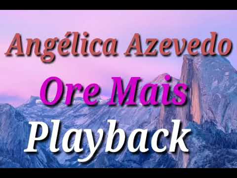 Angélica Azevedo ore mais playback