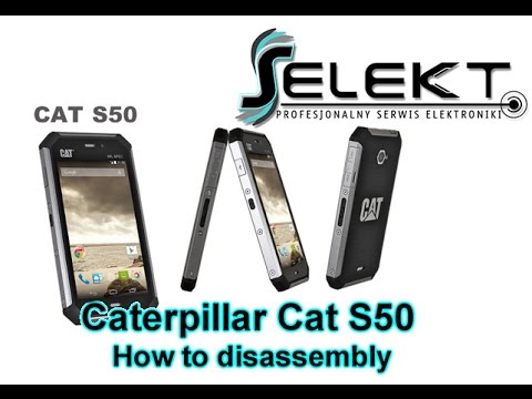 Caterpillar Cat S50 How to disassembly to motherboard replacement  / Demontaż  | Selekt