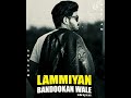Lammiyan Bandookan wale song punjabi abraam))