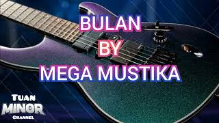 Download lagu BULAN BY MEGA MUSTIKA mp3