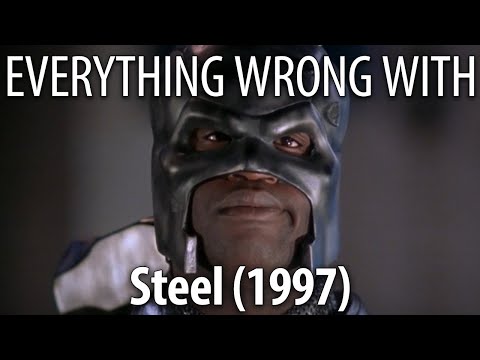 Everything Wrong With Steel in 22 Minutes or Less