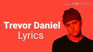 Trevor Daniel- Falling (Lyrics)