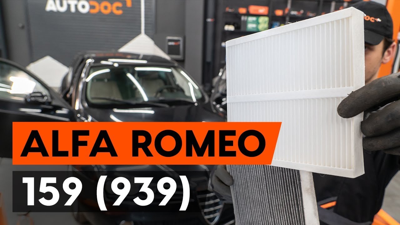 Kuidas vahetada Alfa Romeo 159 Sportwagon salongifilter – õpetus