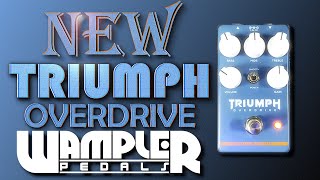 Wampler Triumph Overdrive | Collective Series
