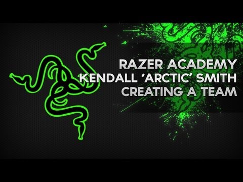 Razer Academy - arCtiC - Creating a Team - Episode 1