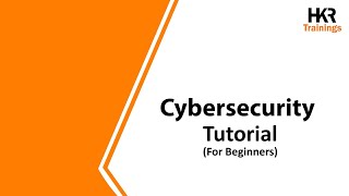Cyber Security Tutorial For Beginners | Why Cyber Security - HKR Trainings