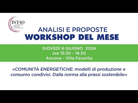 Workshop del mese. Comunità Energetiche: modelli di produzione e consumo condivisi