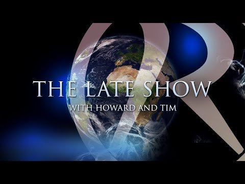 The Late Show With Howard Conder and Tim Vince