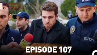 Download lagu Episode 107 | Cruel Istanbul mp3
