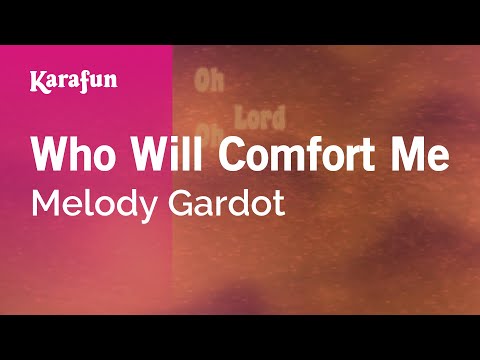 Who Will Comfort Me - Melody Gardot | Karaoke Version | KaraFun