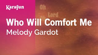 Karaoke Who Will Comfort Me - Melody Gardot *