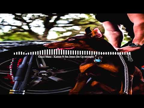 Gucci Mane - Kansas ft Jim Jones  (Im Up mixtape)