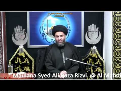 12th Night of Safar 1438/2016 - Maulana Syed Ali Raza Rizvi