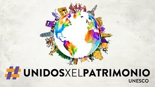 ¡Únete a la campaña de UnidosXelPatrimonio!