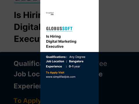 GlobusSoft is hiring Digital Marketing Executive - Simplified jobs