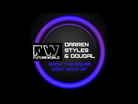 Darren Styles & Dougal - Don't Give Up