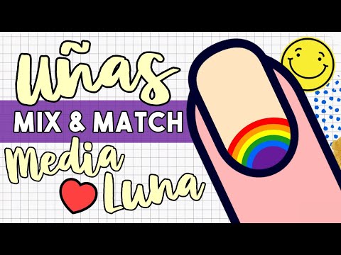 ¡FÁCILES! · UÑAS MIX & MATCH MEDIA LUNA 💖🌈🙂🌩