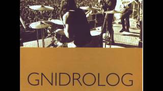 Gnidrolog - Live 1972 (Full Album)