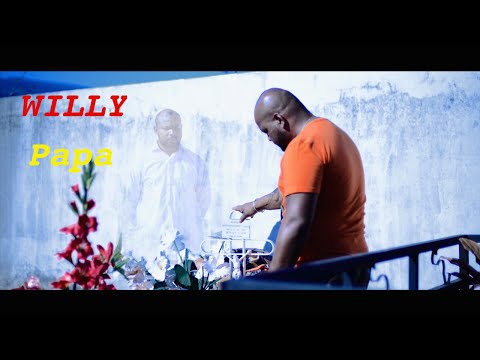 WILLY - Papa ( Clip Officiel )