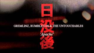 Gremlinz, Rumbleton & The Untouchables 'Apache'