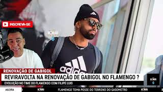 JORNALISTA TROUXE A INFORMAÇÃO! REVIRAVOLTA no FLAMENGO ! GABIGOL VAI RENOVAR COM O MENGÃO ?