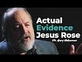 A Historian Explains The Evidence For The Resurrection Of Jesus Dr Gary Habermas