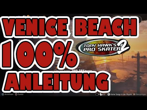 THPS 100% VENICE BEACH! ANLEITUNG FÜR ALLE KARRIERE-ZIELE! TONY HAWKS PRO SKATER 1+2!