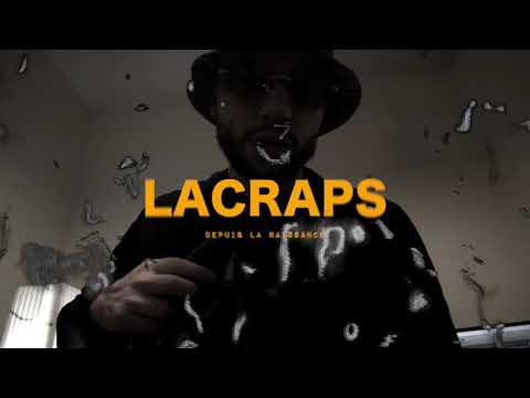 LACRAPS -Depuis la naissance (Beat By SHINO)#Drill