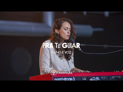 Pra Te Guiar | piano e voz | Ibab Celebração | min. Amanda Rodrigues