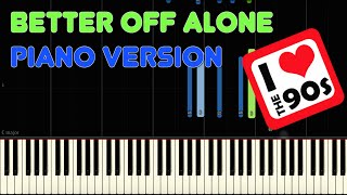Alice DeeJay Better off Alone | Synthesia w/MIDI